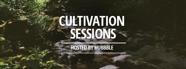 Cultivation Sessions